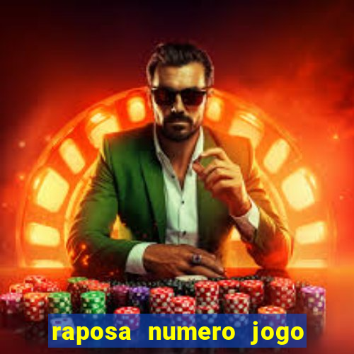 raposa numero jogo do bicho